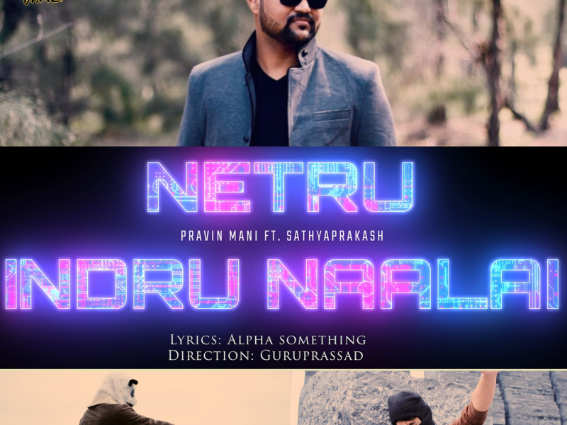Netru Indru Naalai