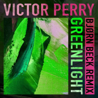 Greenlight (feat. Levi) [Bjørn Beck Remix] (Single)