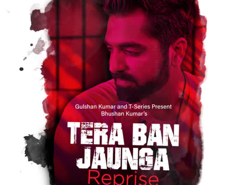 Tera Ban Jaunga Reprise (From 