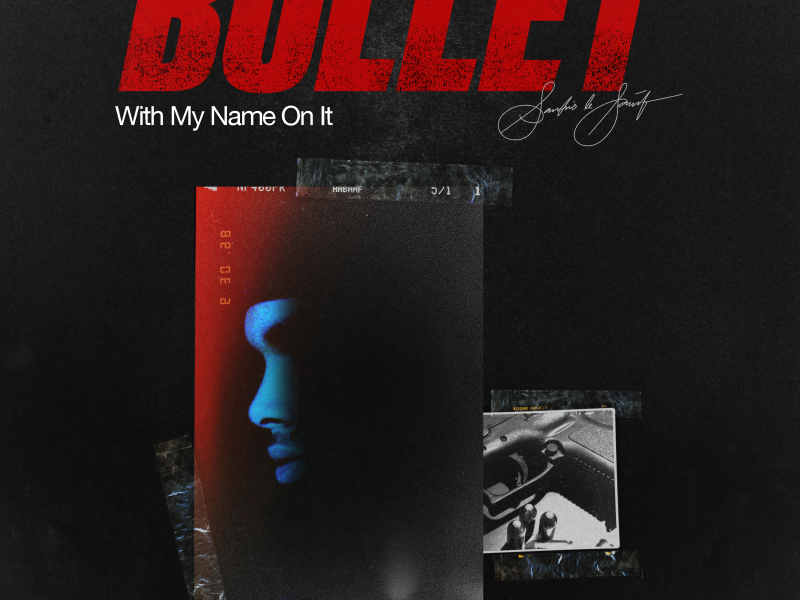 Bullet With My Name On It