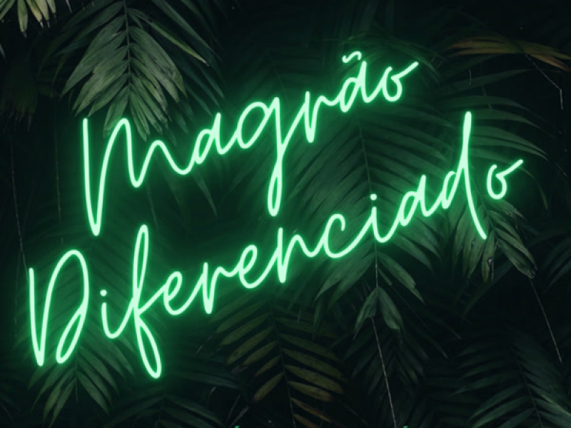 Magrão Diferenciado (Single)