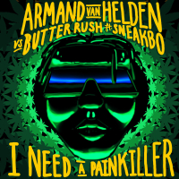 I Need A Painkiller (Armand Van Helden Vs. Butter Rush) (Single)