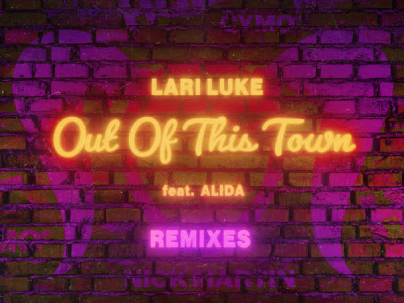 Out Of This Town (The Remixes) (EP)