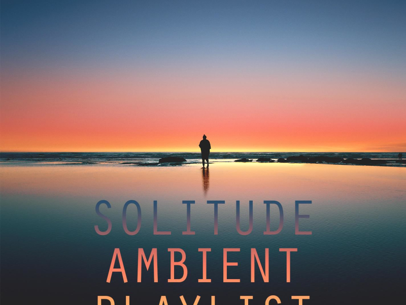 Solitude Ambient (Single)