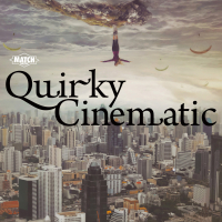 Quirky Cinematic