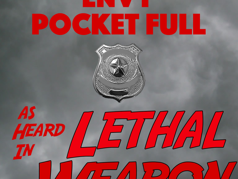 Pocket Full (As Heard in Lethal Weapon)