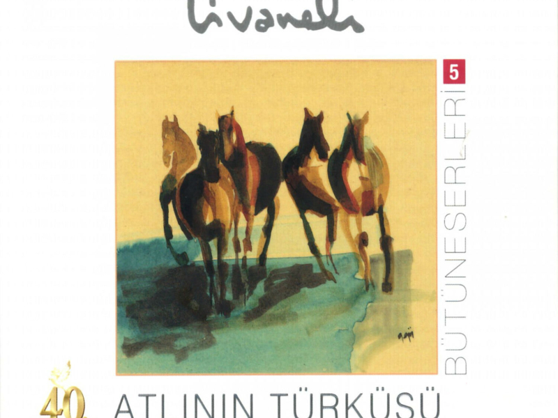 Bütüneserleri, Vol. 5 (Atlının Türküsü)