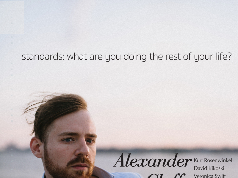 Standards: What Are You Doing the Rest of Your Life?