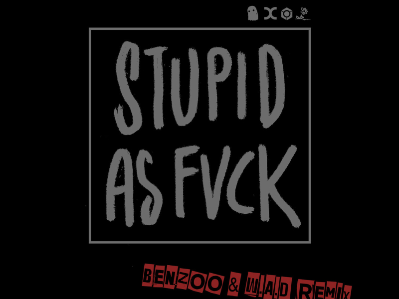 Stupid as Fvck (EP)
