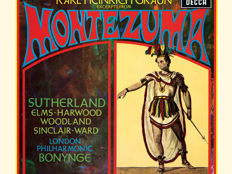 Graun: Montezuma – Excerpts (Opera Gala – Volume 6)