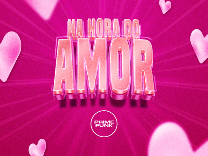 Na Hora Do Amor (Single)