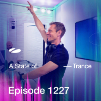ASOT 1227 - A State of Trance Episode 1227