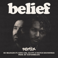 belief (feat. King Los, Jai Ivy & Rufus Roundtree) [Remix] (Single)