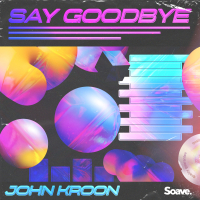 Say Goodbye (Single)
