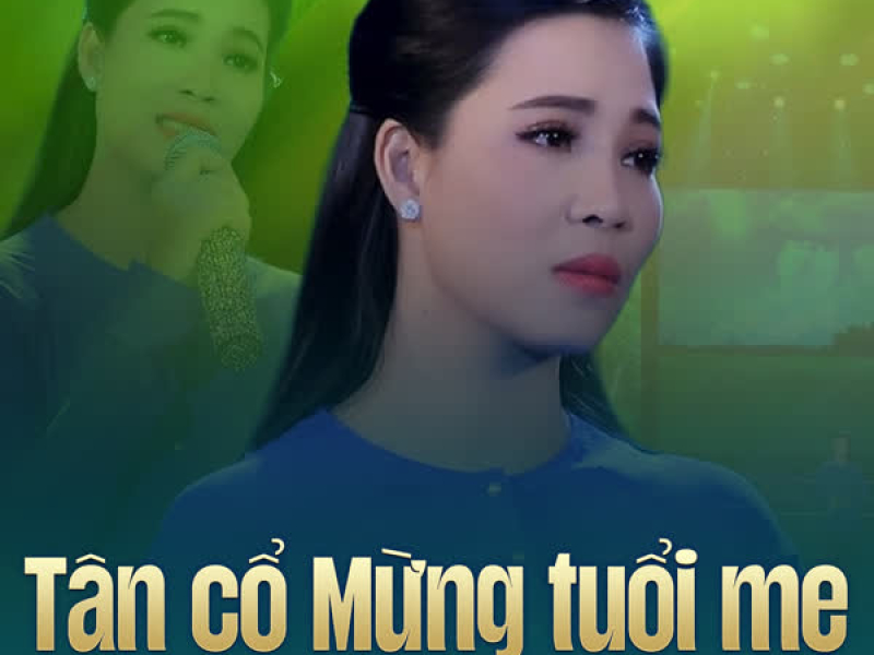 Tân Cổ Mừng Tuổi Mẹ (Single)