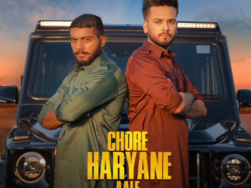 Chore Haryane Aale (Single)