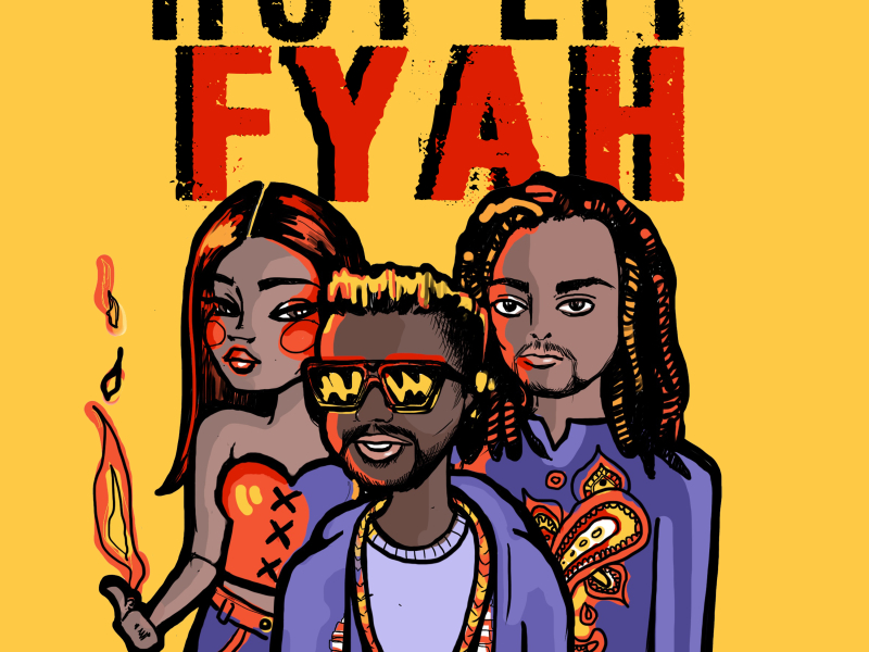 Hot Lit Fyah (Single)