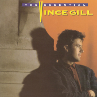 The Essential Vince Gill