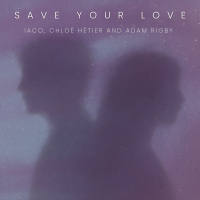 Save Your Love (Single)