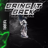 Bring It Back (Single)