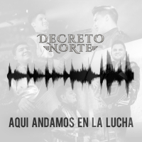 Aquí Andamos en la Lucha (Single)