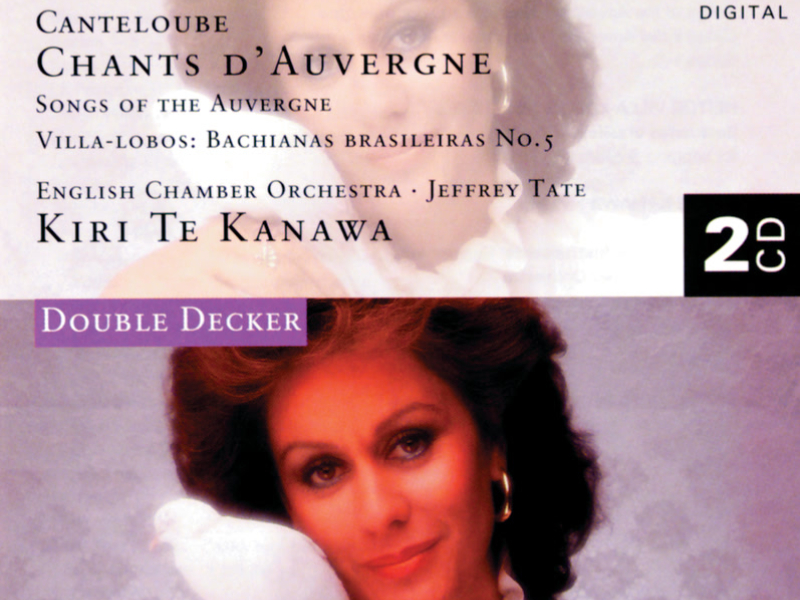 Canteloube: Chants d'Auvergne/Villa-Lobos: Bachianas Brasileiras No.5