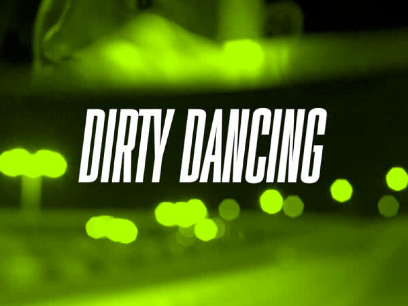 Dirty Dancing (Single)
