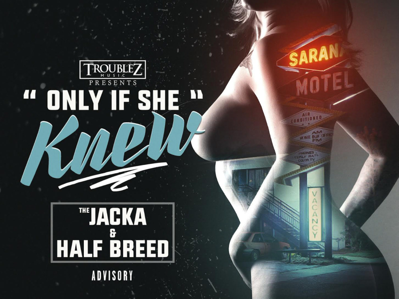 Only If She Knew (Single)