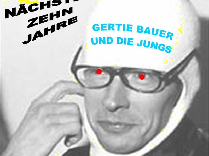 Gertie Bauer und die Jungs: Die nächsten zehn Jahre
