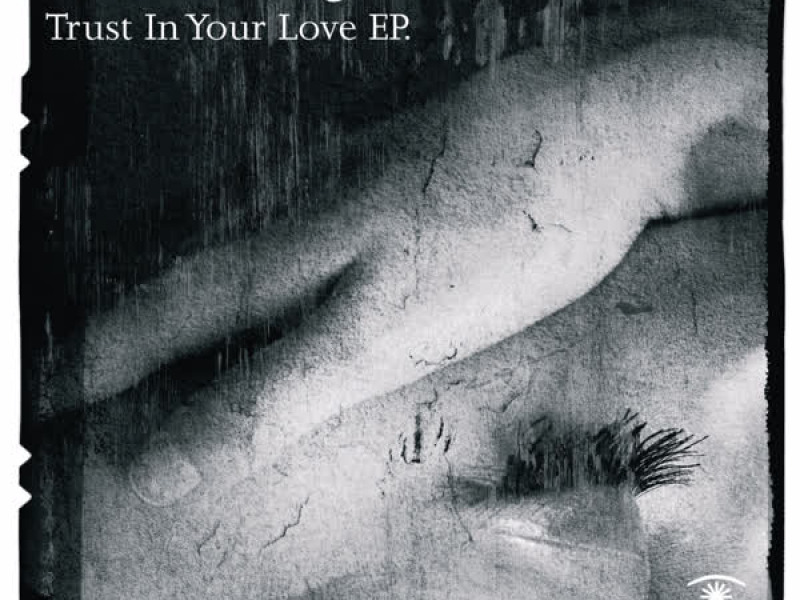 Trust in your love - EP