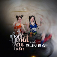 Kệ Nhắm Mắt Yêu Luôn (Rumba) (Single)