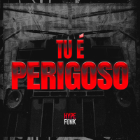 Tu É Perigoso (Single)