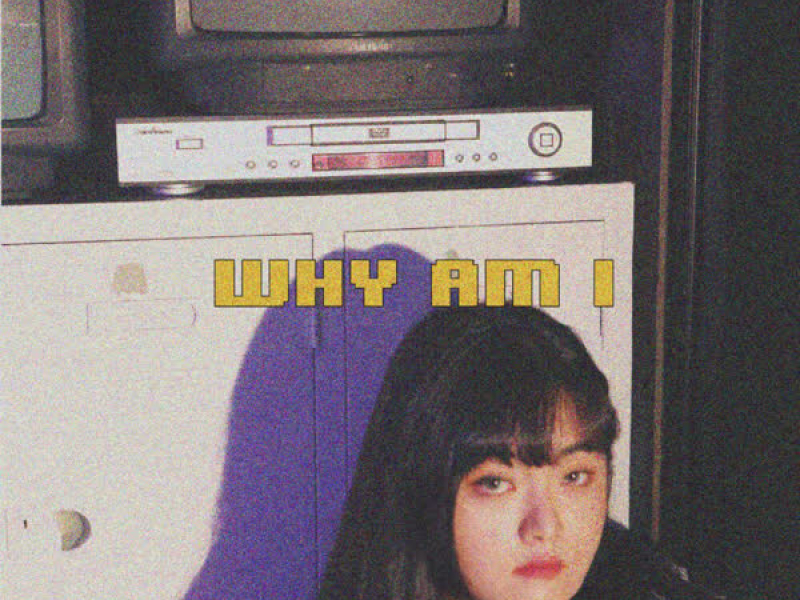 Why am I (Single)