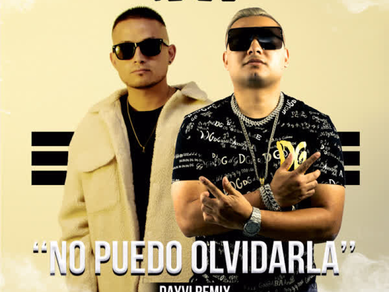 No Puedo Olvidarla (Dayvi Remix) (Single)