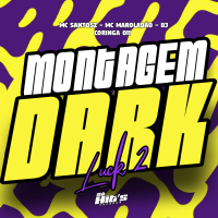 Montagem Dark Luck 2 (Single)