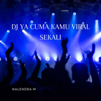 Dj Ya Cuma Kamu Viral Sekali (Single)
