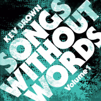 Songs Without Words, Vol. 1 (Instrumental)
