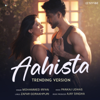 Aahista (Trending Version) (Single)