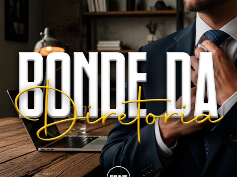 Bonde Da Diretoria (Single)