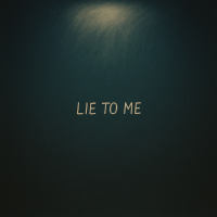 LIE TO ME (Single)