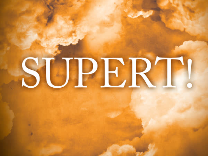 Supert!