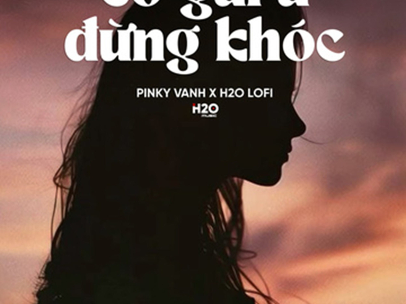 Cô Gái À Đừng Khóc (Lofi) (Single)