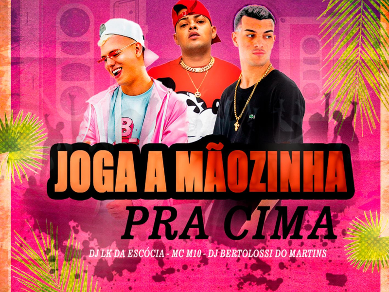 Joga a mãozinha pra cima (Single)