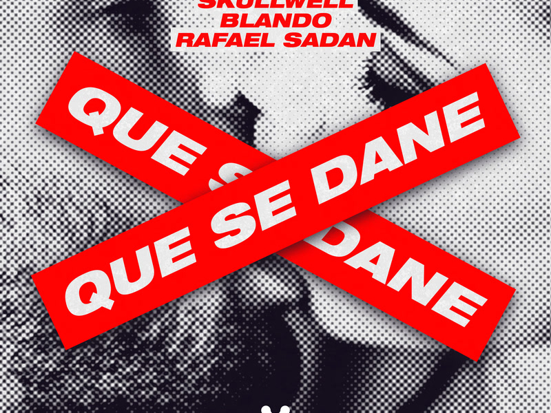 Que Se Dane (Single)