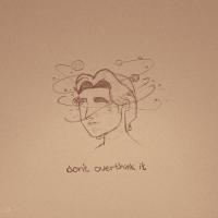 don't overthink it (EP)