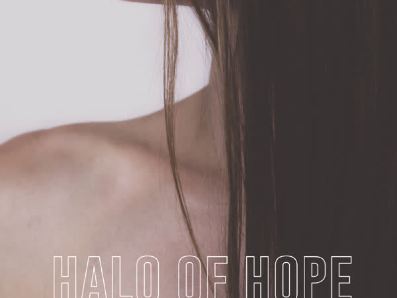 Halo of Hope (Single)