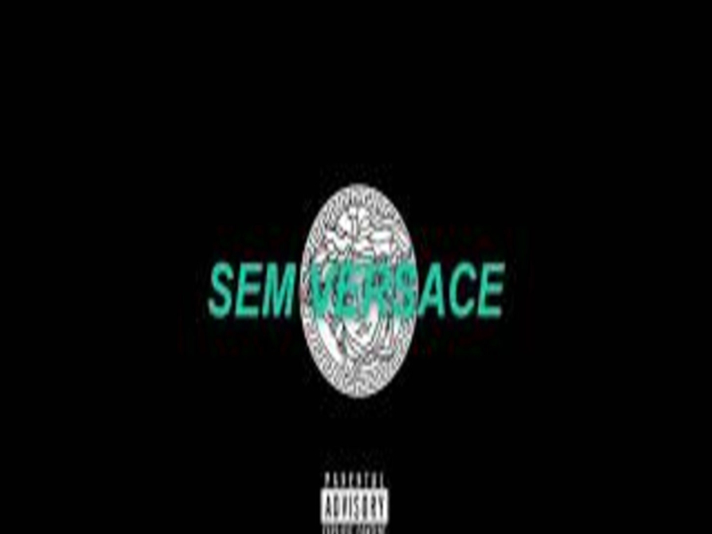 SEM VERSACE (Single)