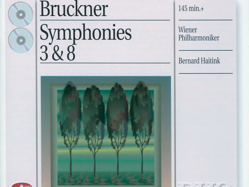 Bruckner: Symphonies Nos.3 & 8