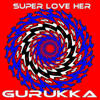 Super Love Her (Single)