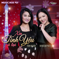 Thúy Nga Music Box 25: Như Quỳnh, Tâm Đoan